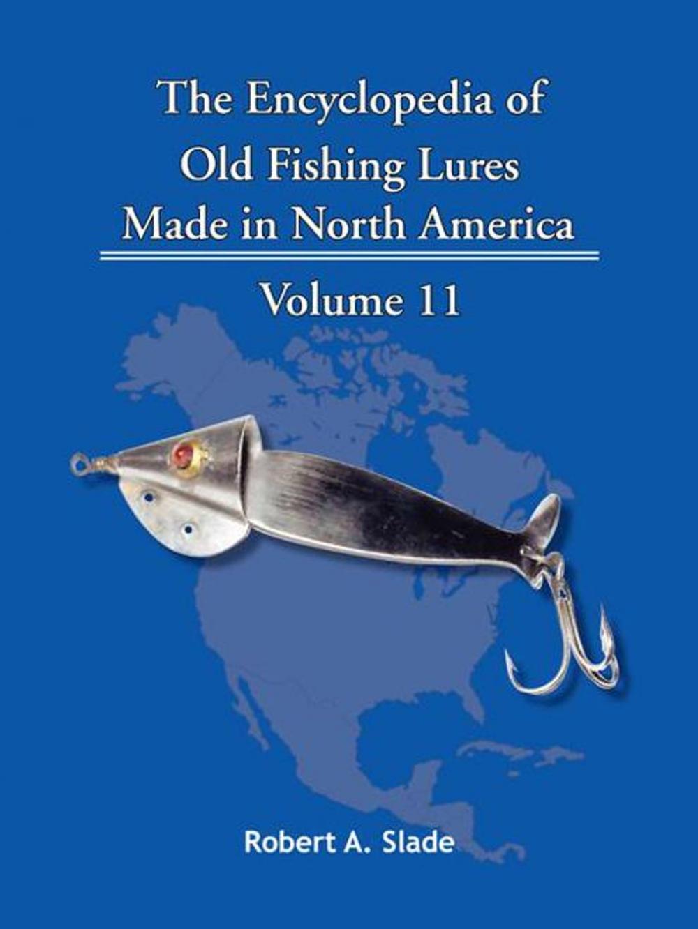 Big bigCover of The Encyclopedia of Old Fishing Lures