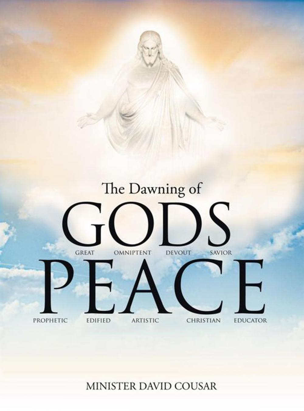 Big bigCover of The Dawning of Gods Peace