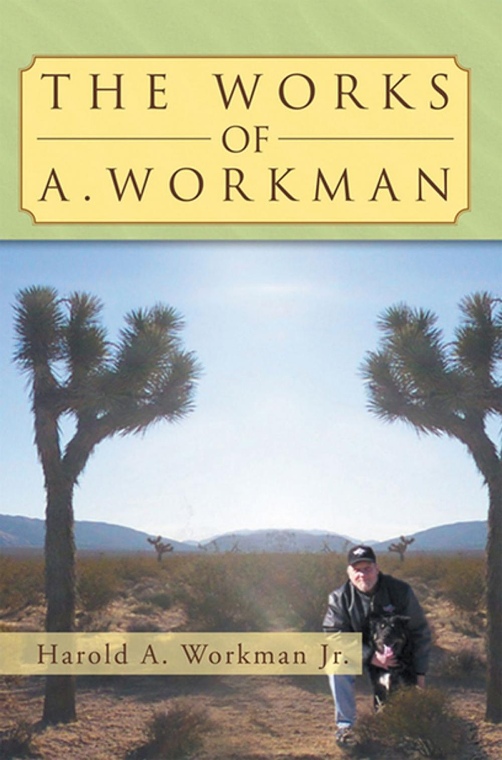 Big bigCover of The Works of A. Workman