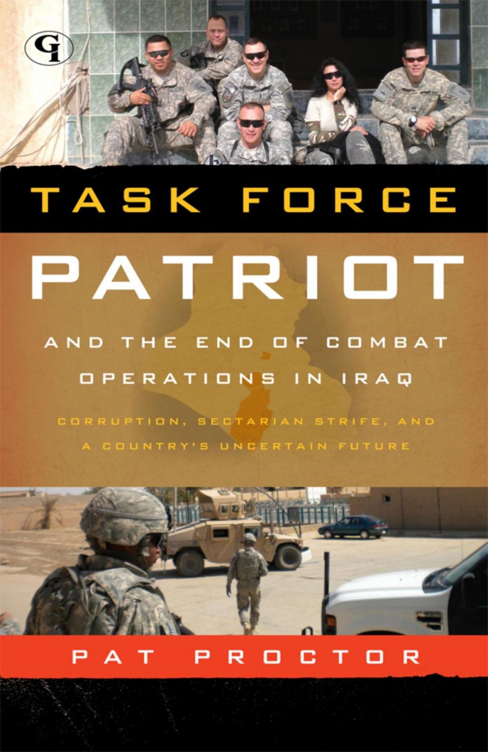 Big bigCover of Task Force Patriot and the End of Combat Operations in Iraq