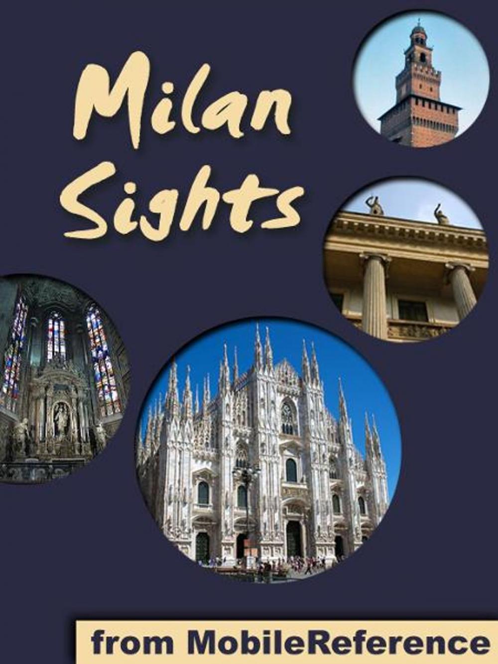 Big bigCover of Milan Sights: a travel guide to the top 30 attractions in Milan, Italy (Mobi Sights)