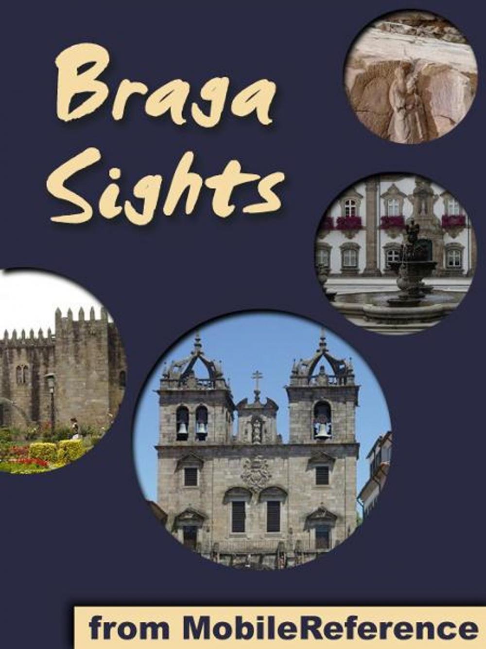 Big bigCover of Braga Sights: a travel guide to the top 20 attractions in Braga, Portugal (Mobi Sights)
