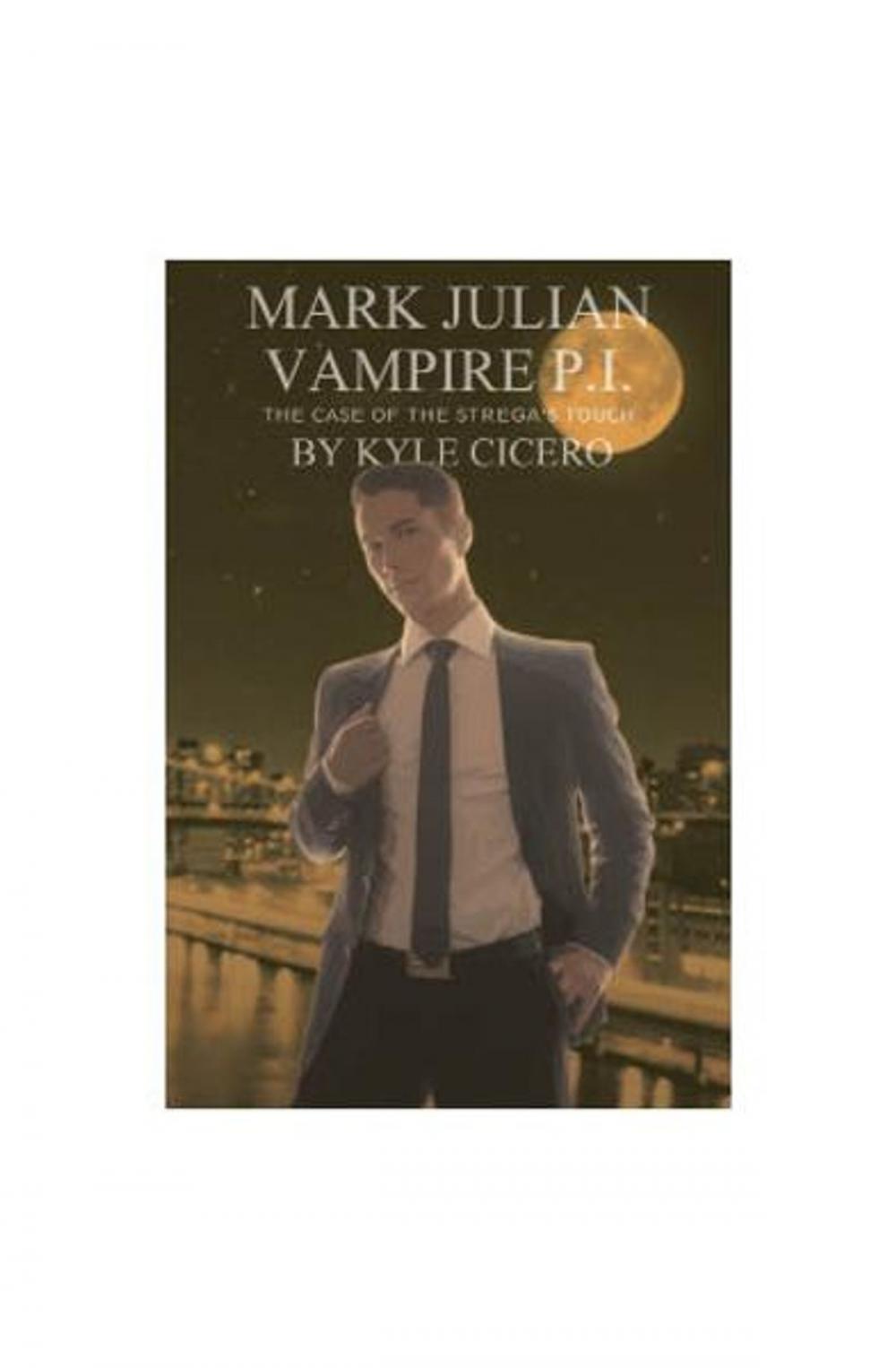 Big bigCover of Mark Julian Vampire PI: The Case of the Stregastoryetc