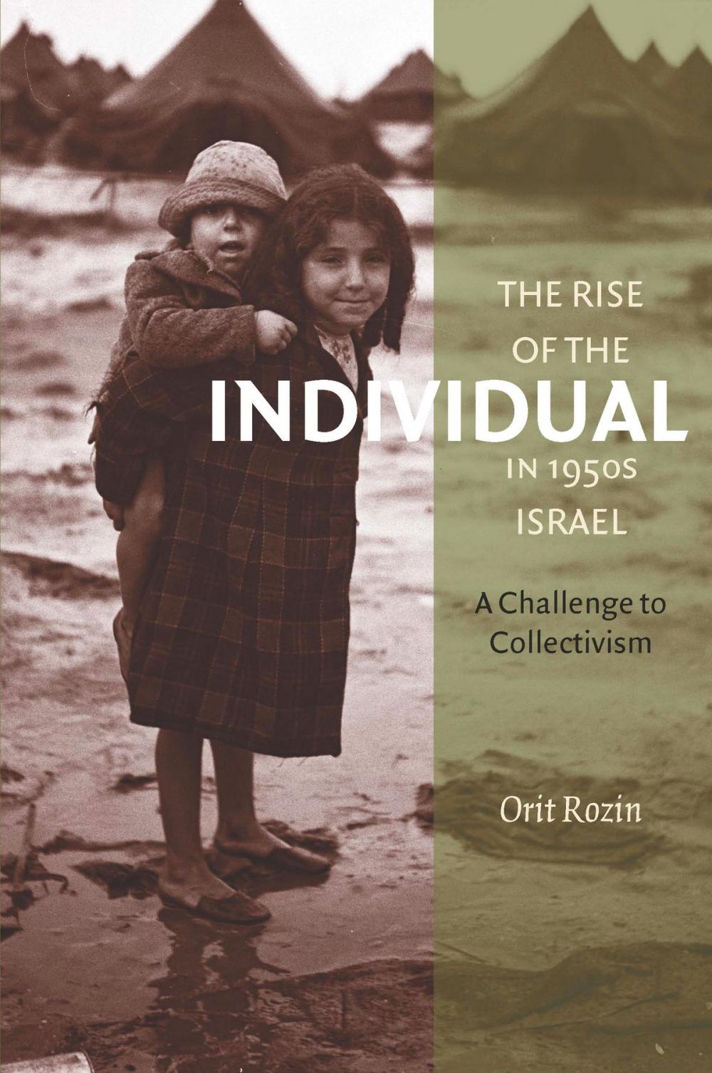 Big bigCover of The Rise of the Individual in 1950s Israel