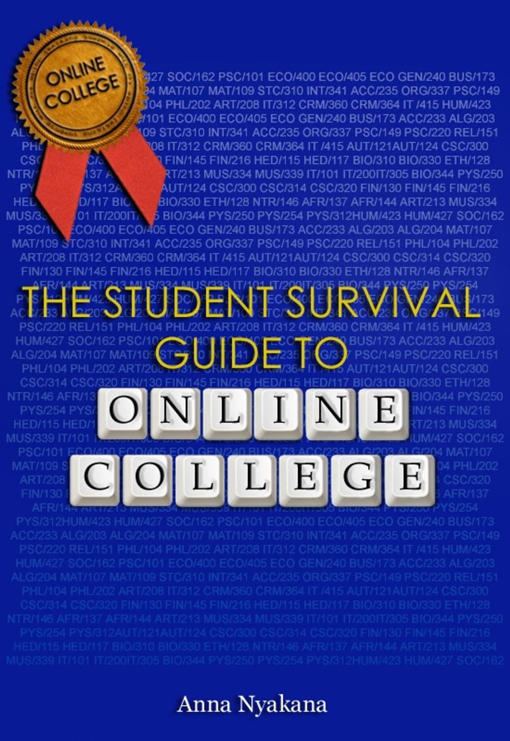 Big bigCover of The Student Survival Guide to Online College