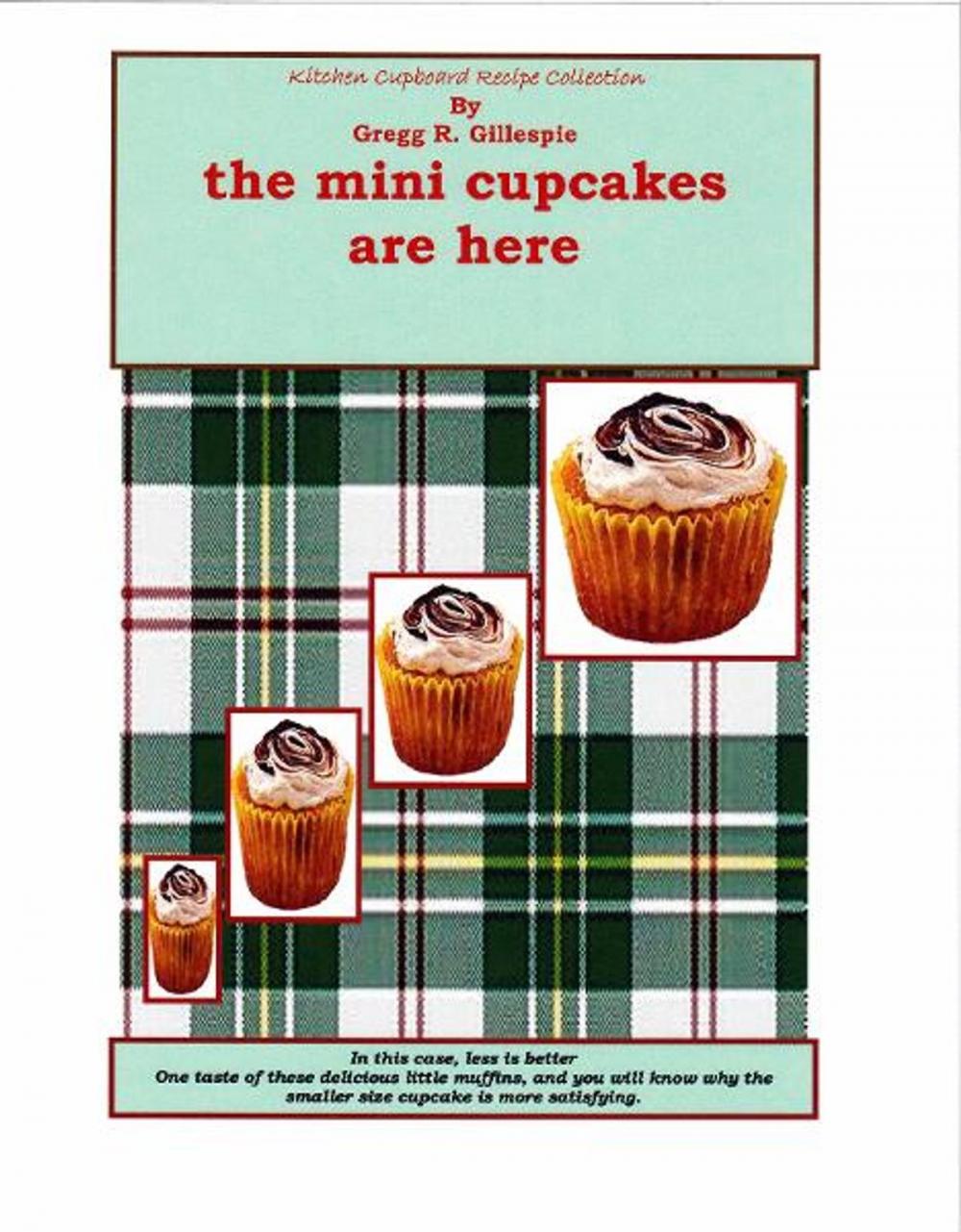 Big bigCover of The Mini Cupcakes Are Here