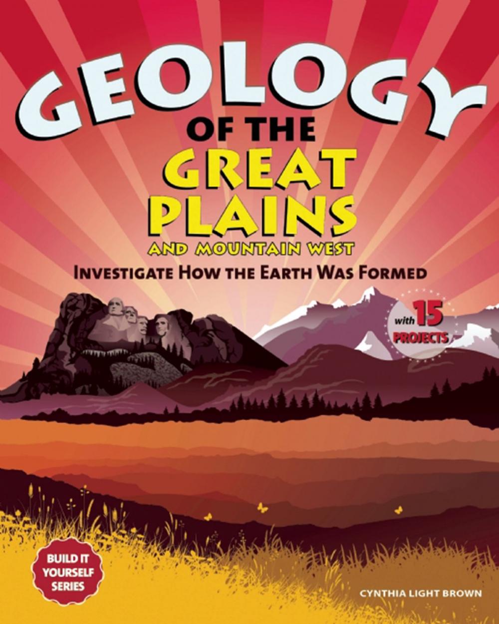 Big bigCover of Geology of the Great Plains and Mountain West