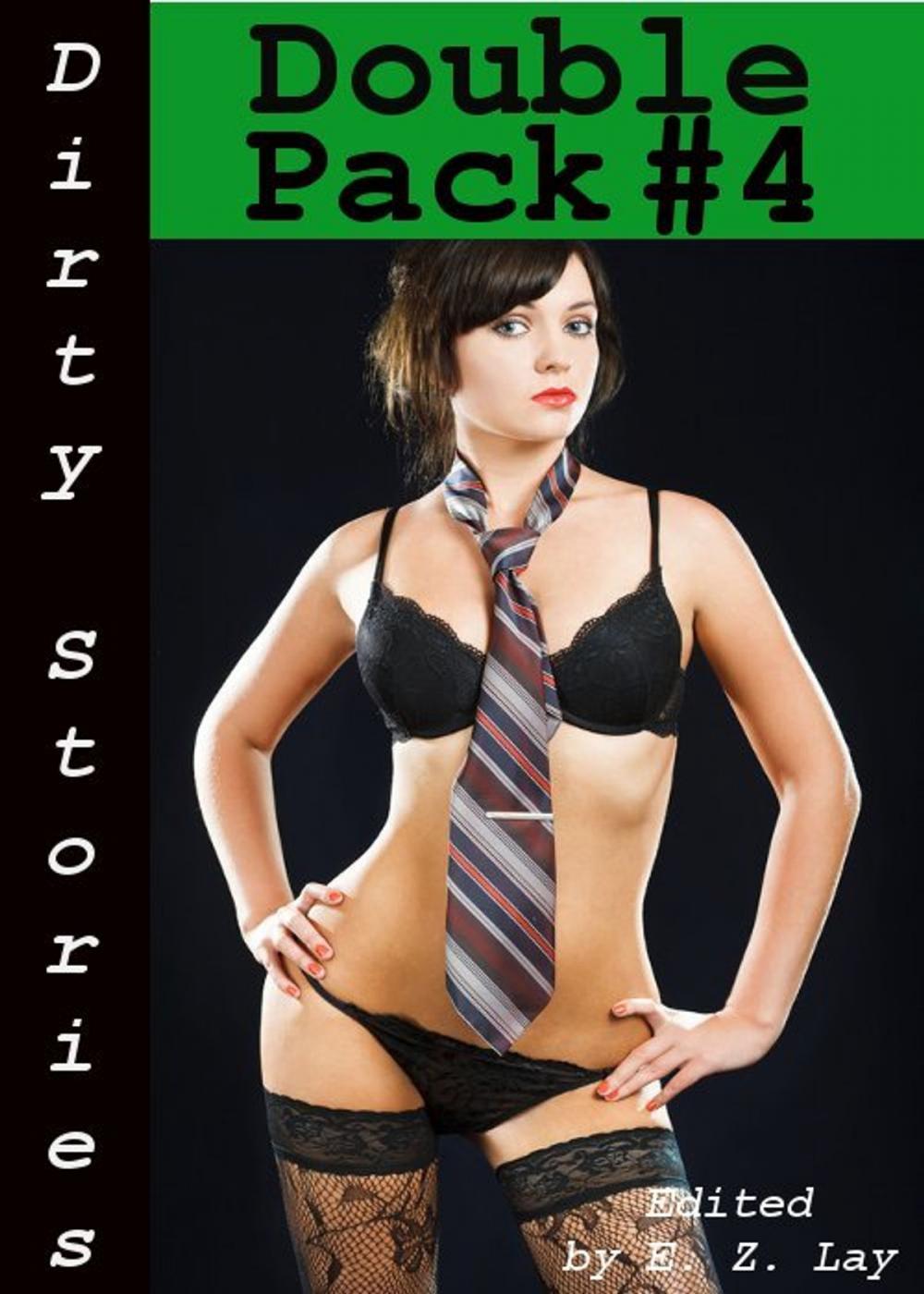 Big bigCover of Dirty Stories: Double Pack #4, Erotic Tales