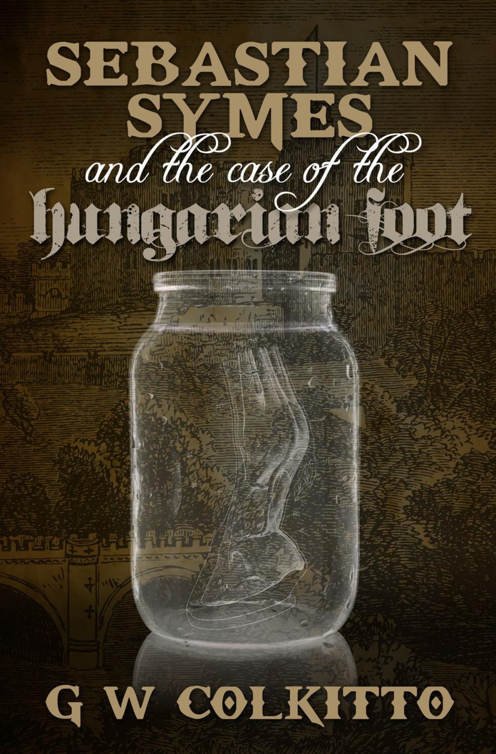 Big bigCover of The Case of the Hungarian Foot