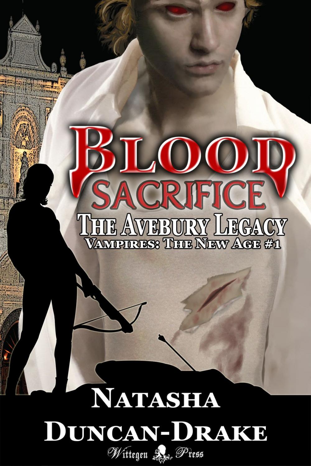 Big bigCover of Blood Sacrifice: The Avebury Legacy (Vampires: The New Age #1)