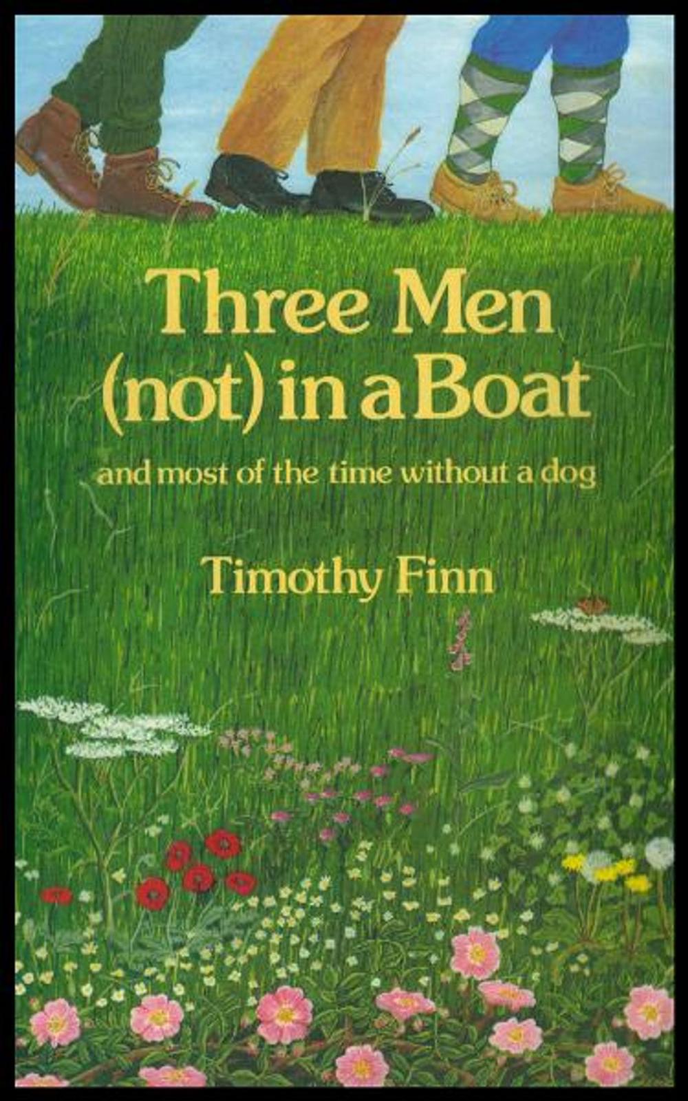 Big bigCover of Three Men (not) in a Boat: and most of the time without a dog