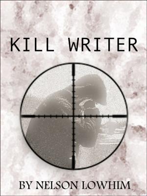 Cover of the book Kill Writer by Aaron Grunn