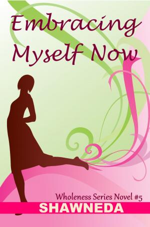 Book cover of Embracing Myself Now