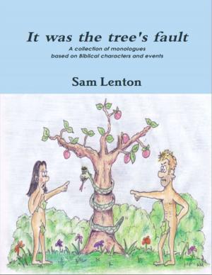 Cover of It was the tree's fault