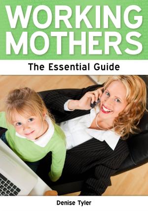 Cover of Working Mothers: The Essential Guide