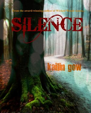 bigCover of the book Silence (Wicked Woods #4) (Wicked Woods Series) by 