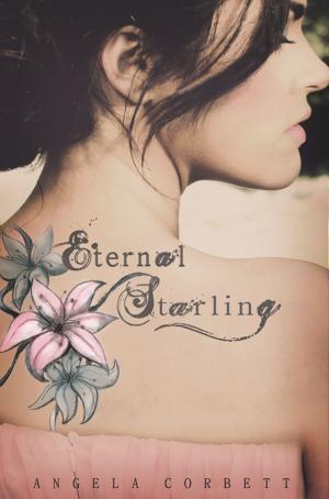 Cover of the book Eternal Starling by Sandra Åslund, Edina Stratmann, Daniela Vilela