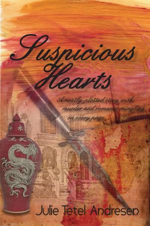 Cover of the book Suspicious Hearts by Julie Tetel Andresen