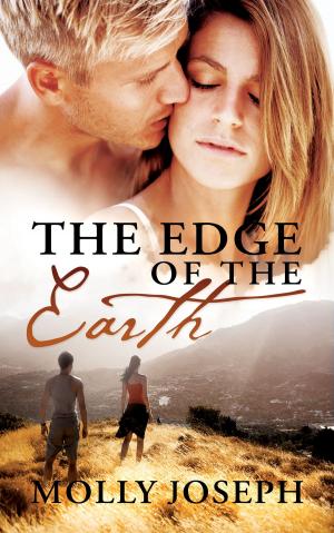 Cover of the book The Edge of the Earth by Annabel Joseph