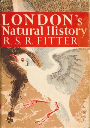 Cover of the book London’s Natural History (Collins New Naturalist Library, Book 3) by Diane Redmond
