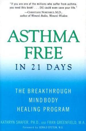Cover of the book Asthma Free in 21 Days by Jiddu Krishnamurti
