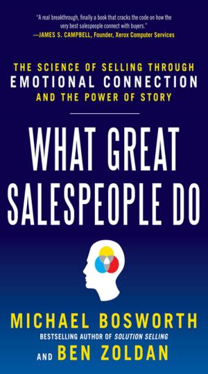 Cover of the book What Great Salespeople Do: The Science of Selling Through Emotional Connection and the Power of Story by Paul Barber, Deborah Robertson
