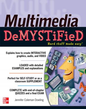 Cover of the book Multimedia Demystified by Vladimir Ajvaz, Anil Passi, Dhaval Mehta