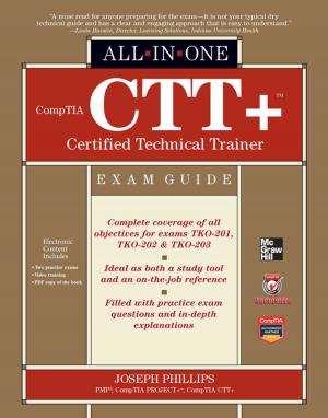 Cover of the book CompTIA CTT+ Certified Technical Trainer All-in-One Exam Guide by Robert Wolcott, Michael J. Lippitz