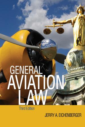 Cover of the book General Aviation Law 3/E by Matt Walker