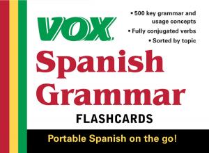 Cover of the book VOX Spanish Grammar Flashcards by David Spence, Henry JM Barnett