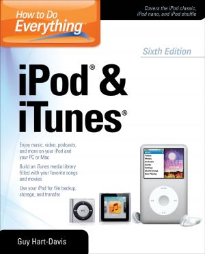 Cover of the book How to Do Everything iPod and iTunes 6/E by Jane Wightwick, Mahmoud Gaafar