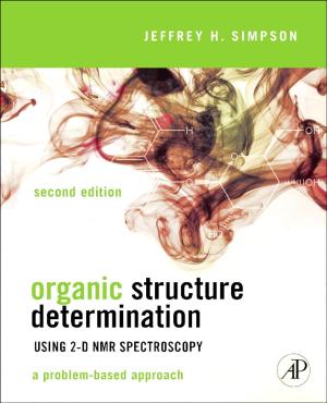 Cover of the book Organic Structure Determination Using 2-D NMR Spectroscopy by Leonel JR Nunes, Joao Carlos De Oliveira Matias, Joao Paulo Da Silva Catalao