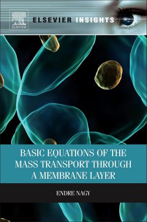 Cover of the book Basic Equations of the Mass Transport through a Membrane Layer by Joe P. DeGeare