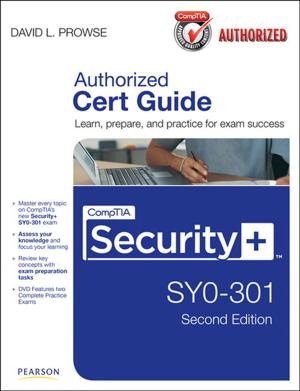 Cover of the book CompTIA Security+ SY0-301 Cert Guide by Joan Lambert, Joyce Cox