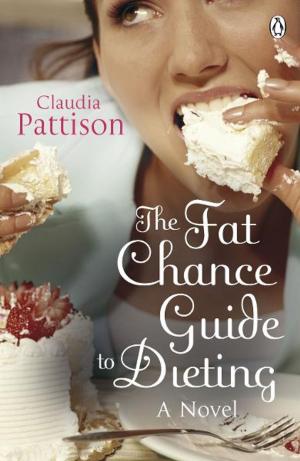 Cover of the book The Fat Chance Guide to Dieting by Emma Dally
