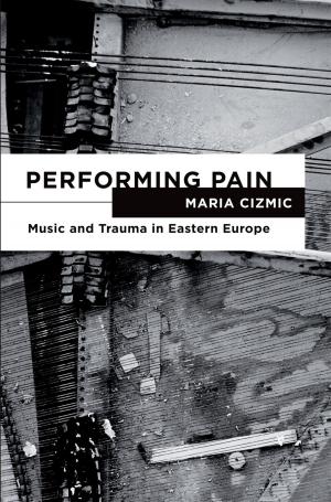 Cover of the book Performing Pain by Robert W. Turner II