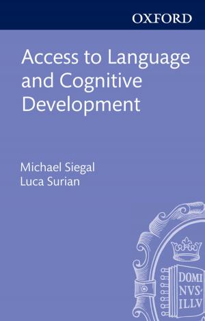 Cover of the book Access to Language and Cognitive Development by Chantal Simon, Hazel Everitt, Francoise van Dorp, Matt Burkes