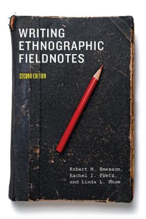Book cover of Writing Ethnographic Fieldnotes, Second Edition