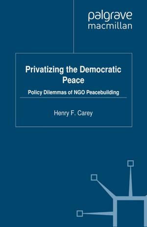 Cover of the book Privatizing the Democratic Peace by David Machin, Lydia Polzer