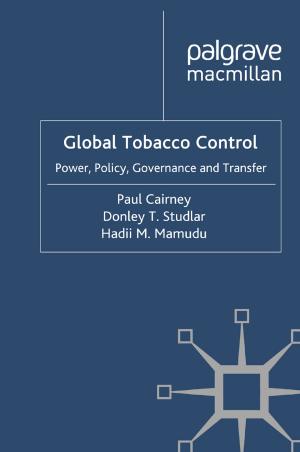 Cover of the book Global Tobacco Control by F. Keyman, S. Gumüsçu, Sebnem Gumuscu
