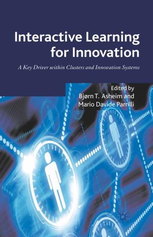 Cover of the book Interactive Learning for Innovation by Padmasiri De Silva
