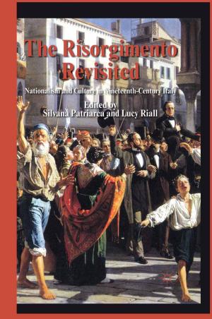 Cover of the book The Risorgimento Revisited by Spyros Spyrou