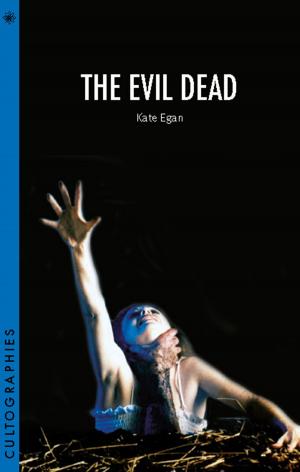 Cover of the book The Evil Dead by Tom Bissell, Greg Sestero
