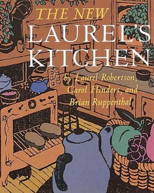 Cover of the book The New Laurel's Kitchen by Jennifer Webb