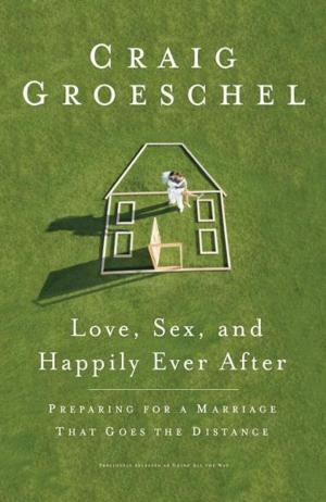 Cover of the book Love, Sex, and Happily Ever After by William Hardrick