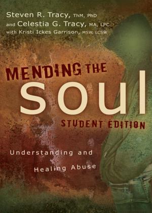 Cover of the book Mending the Soul Student Edition by Zondervan