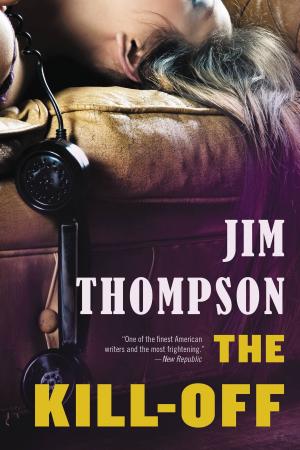 Cover of the book The Kill-Off by Jim Thompson