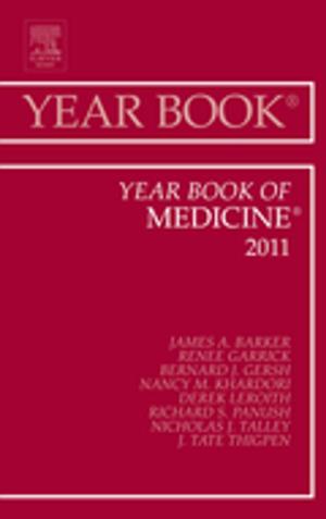 Cover of the book Year Book of Medicine 2011 - E-Book by Louis H. Berman, DDS, FACD, Lucia Blanco, Endodontist, DDS, Stephen Cohen, MA, DDS, FICD, FACD