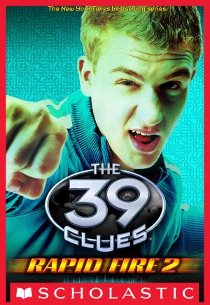 bigCover of the book The 39 Clues: Rapid Fire #2: Ignition by 