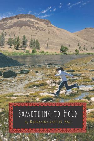 Cover of the book Something to Hold by Eleanor Estes